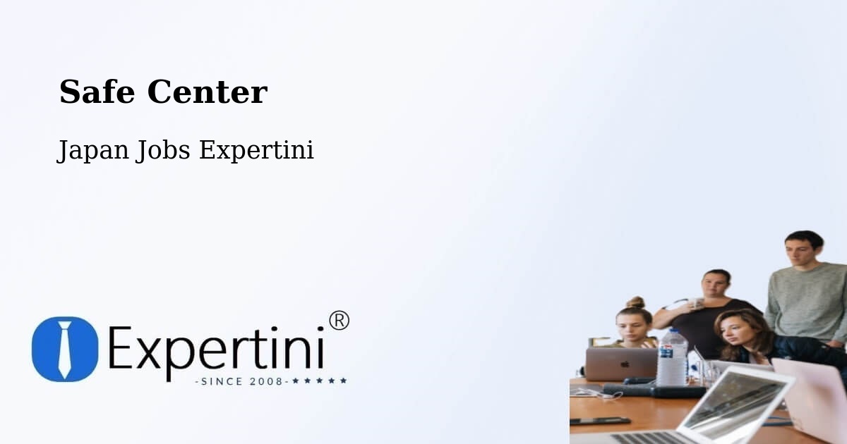 Safety Center – Nagano - Japan Jobs Expertini