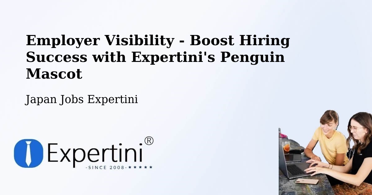 CV and Resume Visibility Optimization – Nagano - Japan Jobs Expertini